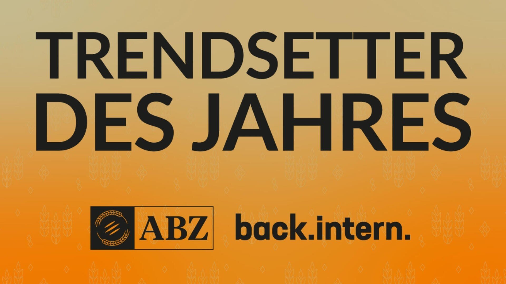 Der Text Trendsetter des Jahres steht in großen schwarzen Buchstaben. Darunter befinden sich zwei Logos: ABZ mit einem grafischen Symbol und back.intern. auf einem orangefarbenen Hintergrund mit dezenten Musterakzenten.