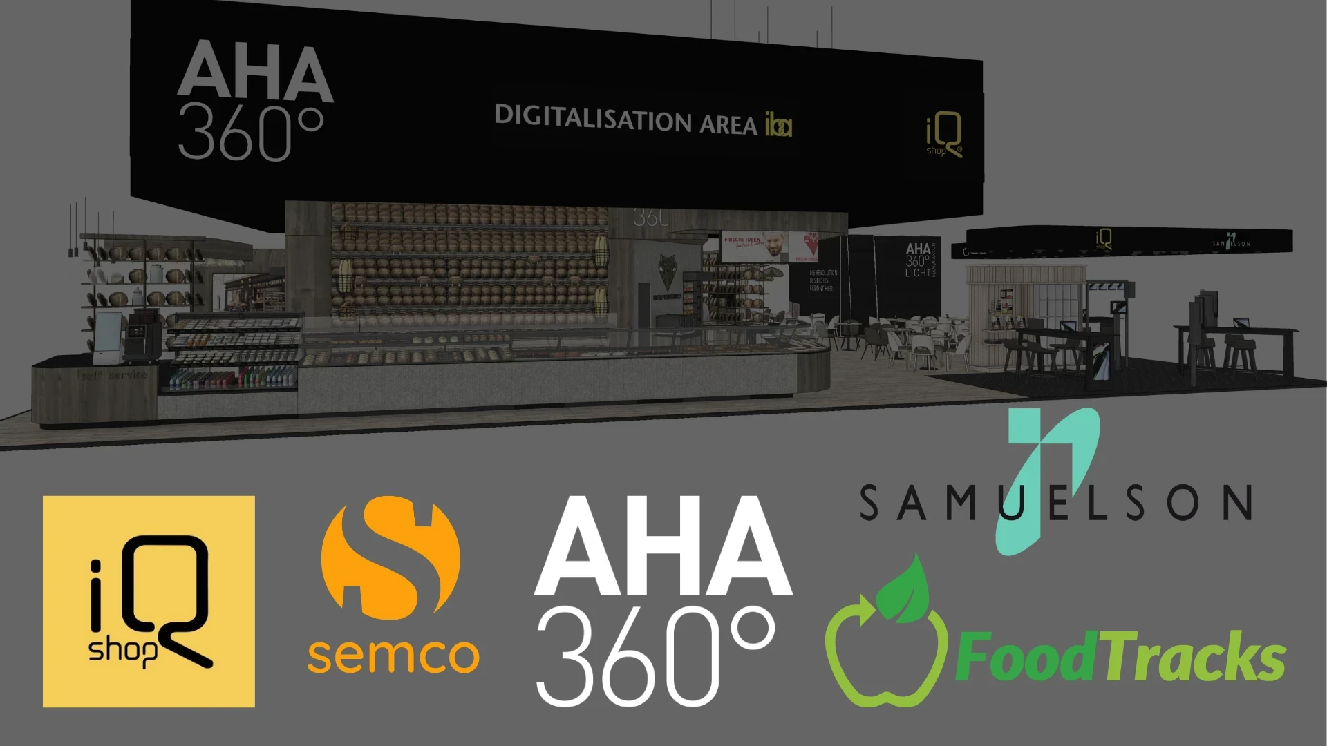 Ein moderner Messestand mit Bannern mit der Aufschrift „AHA 360° DIGITALISATION AREA“. Unter dem Stand-Rendering sind die Logos von iQ shop, semco, AHA 360°, Samuelson und FoodTracks zu sehen.